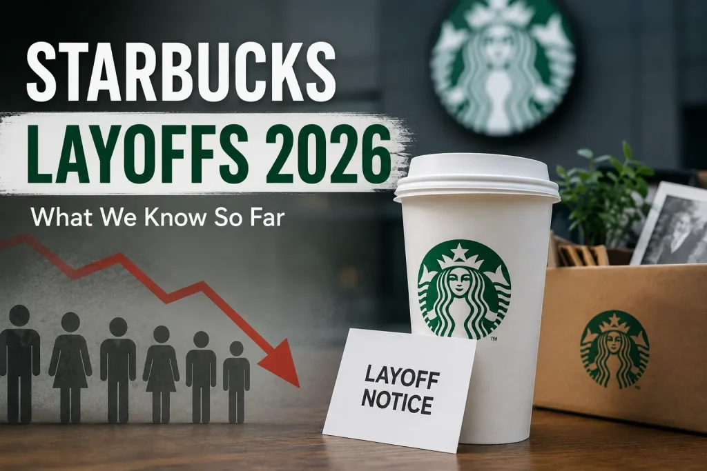 Starbucks Layoffs 2026