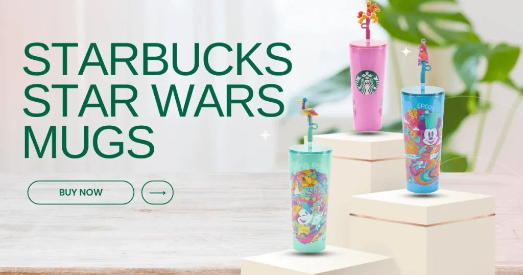 Starbucks Star Wars Mugs