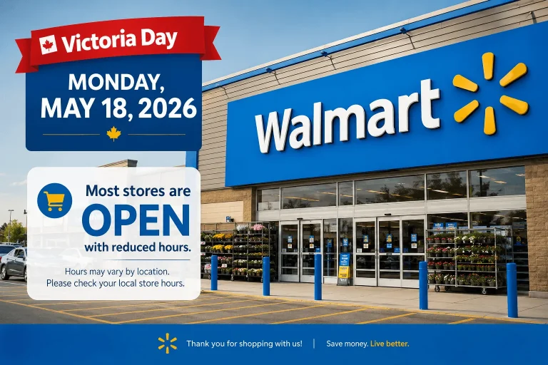 Walmart open on Victoria Day