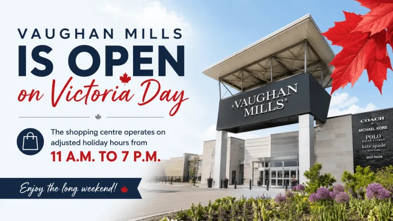 vaughan mills open on victoria day